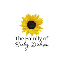 Sunflower with text below saying The family of Becky Dickson